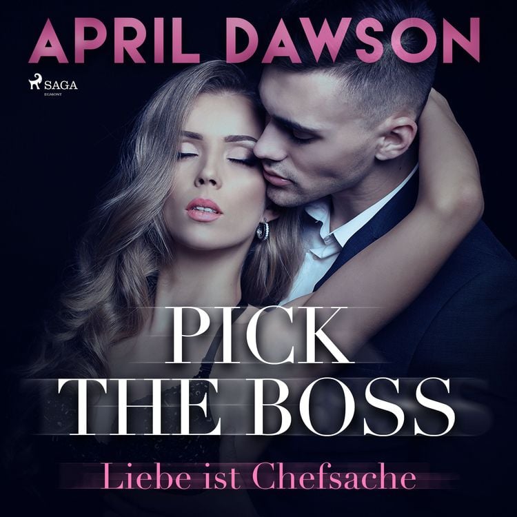 Produktbild: Pick the Boss - Liebe ist Chefsache - Boss-Reihe, Band 1 (Ungek&uuml;rzt)