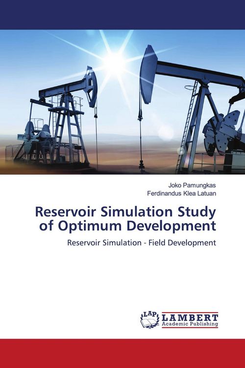 Produktbild: Reservoir Simulation Study of Optimum Development
