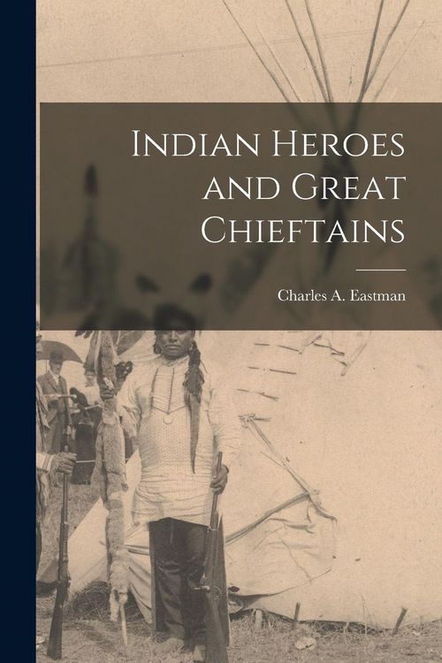 Produktbild: Indian Heroes and Great Chieftains
