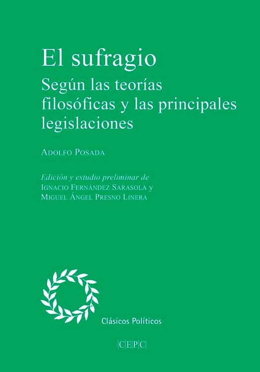 Produktbild: El sufragio: Seg&uacute;n las teor&iacute;as filos&oacute;ficas y las principales legislaciones