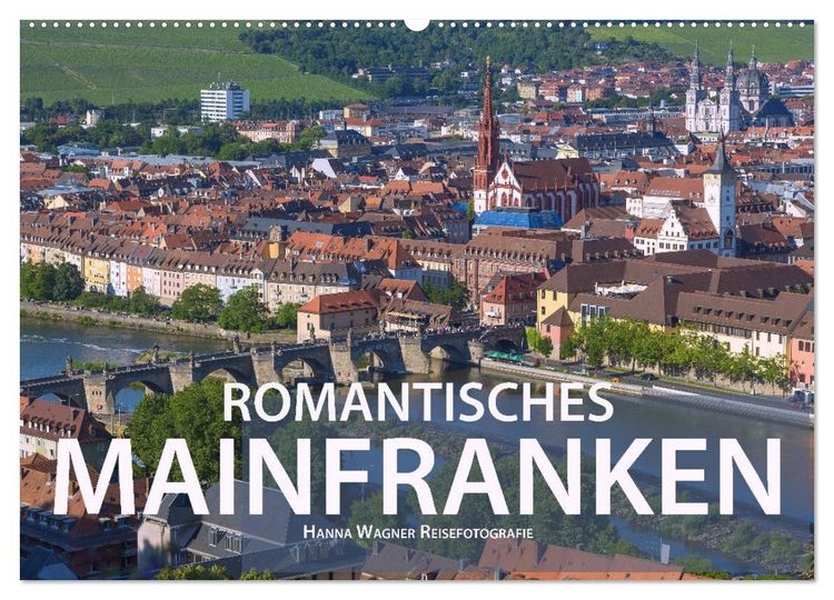 Produktbild: Romantisches Mainfranken (Wandkalender 2026 DIN A2 quer), CALVENDO Monatskalender