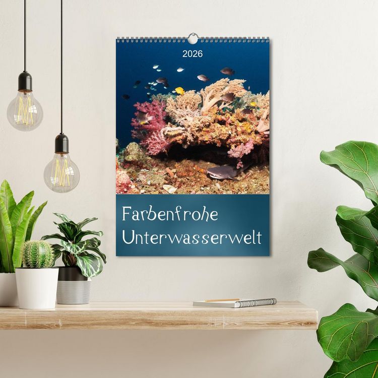 Produktbild: Farbenfrohe Unterwasserwelt (Wandkalender 2026 DIN A3 hoch), CALVENDO Monatskalender