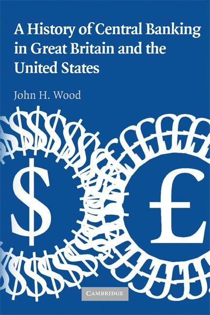 Produktbild: A History of Central Banking in Great Britain and the United States