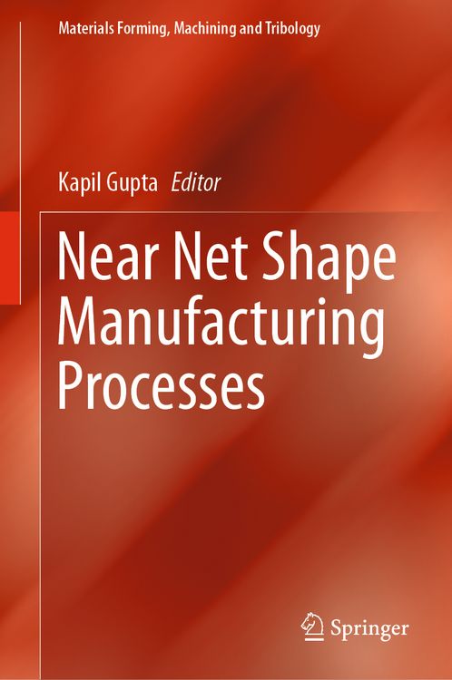 Produktbild: Near Net Shape Manufacturing Processes