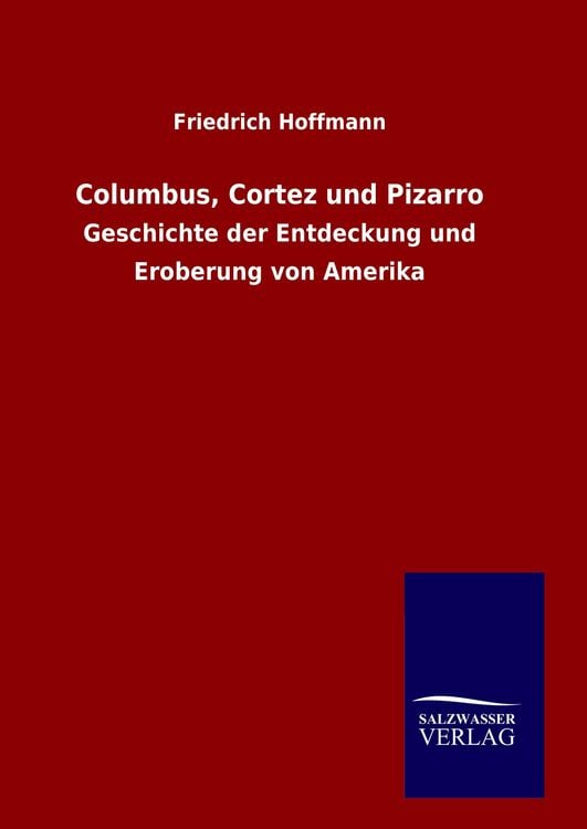 Produktbild: Columbus, Cortez und Pizarro
