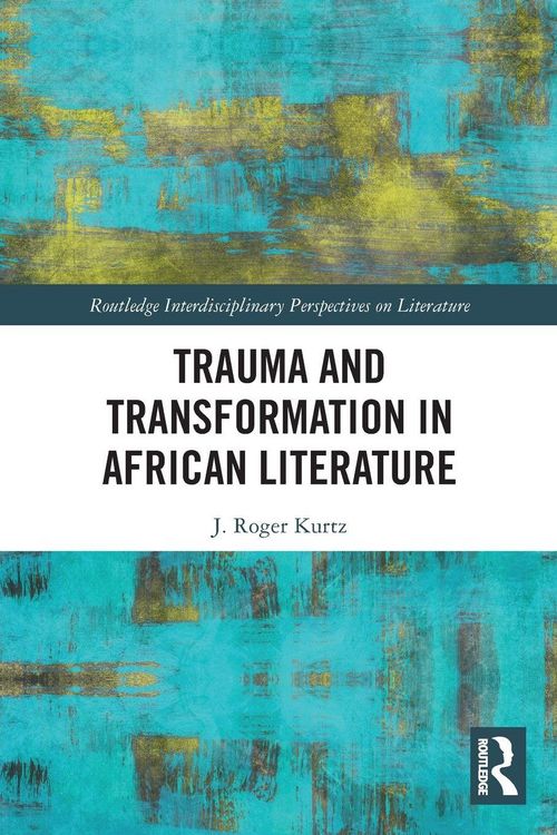 Produktbild: Trauma and Transformation in African Literature