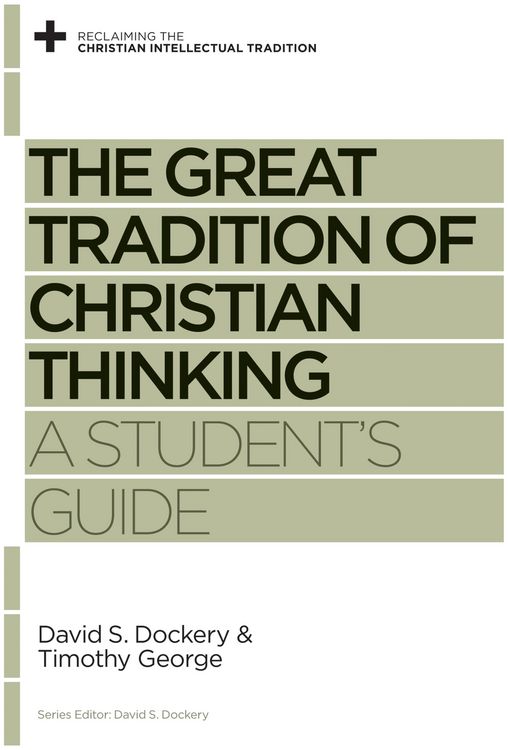 Produktbild: The Great Tradition of Christian Thinking