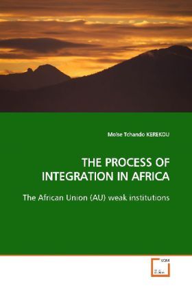 Produktbild: Kerekou, M: The Process Of Integration in Africa