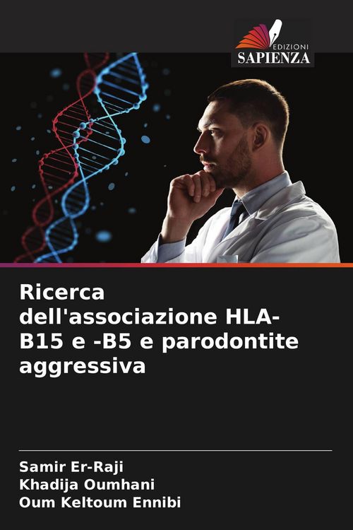 Produktbild: Ricerca dell'associazione HLA-B15 e -B5 e parodontite aggressiva