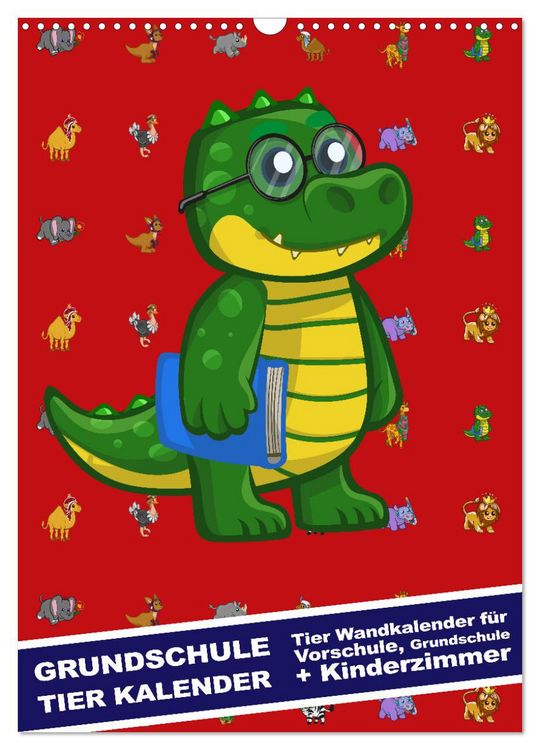 Produktbild: Grundschule Tier Kalender - Tier Wandkalender f&uuml;r Vorschule, Grundschule und Kinderzimmer (Wandkalender 2026 DIN A3 hoch), CALVENDO Monatskalender