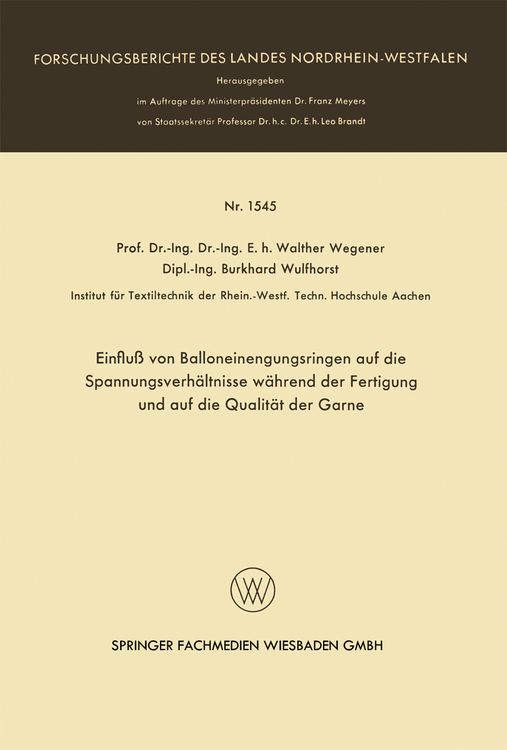 Produktbild: Einflu&szlig; von Balloneinengungsringen auf die Spannungsverh&auml;ltnisse w&auml;hrend der Fertigung und auf die Qualit&auml;t der Garne
