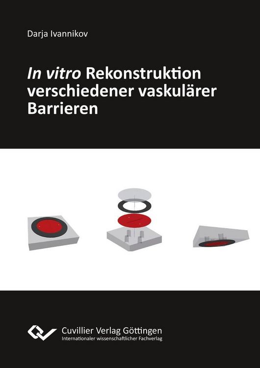 Produktbild: In vitro Rekonstruktion verschiedener vaskul&auml;rer Barrieren