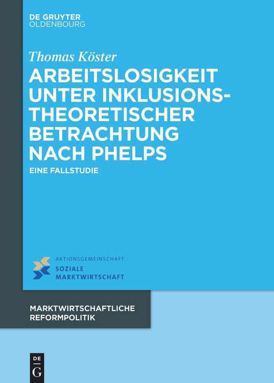 Produktbild: Arbeitslosigkeit unter inklusionstheoretischer Betrachtung nach Phelps