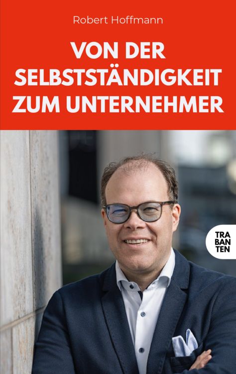 Produktbild: Von der Selbstst&auml;ndigkeit zum Unternehmer