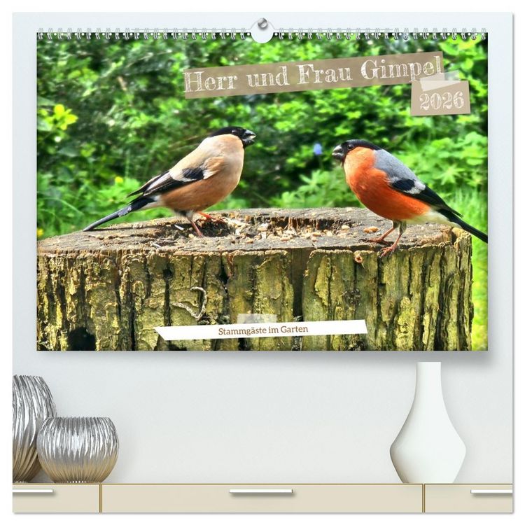 Produktbild: Herr und Frau Gimpel - Stammg&auml;ste im Garten (hochwertiger Premium Wandkalender 2026 DIN A2 quer), Kunstdruck in Hochglanz