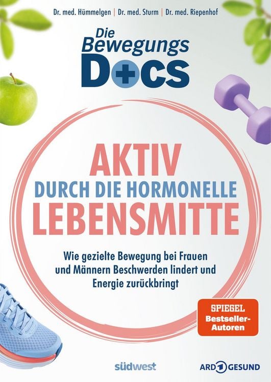 Produktbild: Die Bewegungs-Docs &ndash; Aktiv durch die hormonelle Lebensmitte