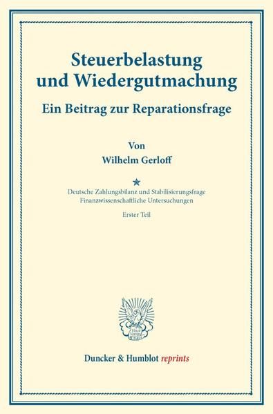 Produktbild: Steuerbelastung und Wiedergutmachung. Ein Beitrag zur Reparationsfrage.