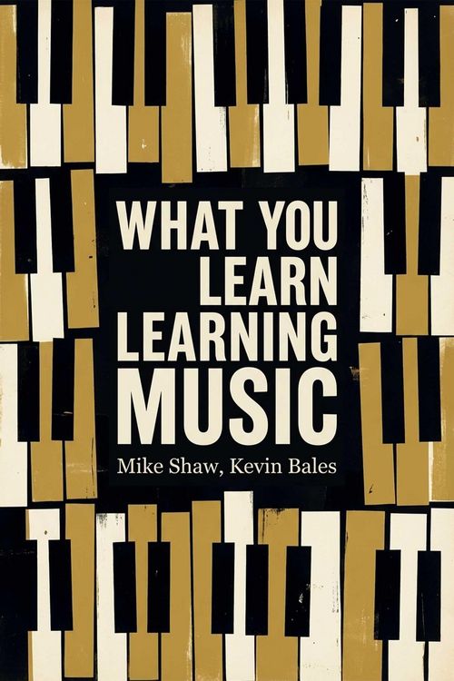 Produktbild: What You Learn Learning Music