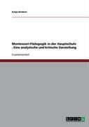 Produktbild: Montessori-P&auml;dagogik in der Hauptschule - Eine analytische und kritische Darstellung
