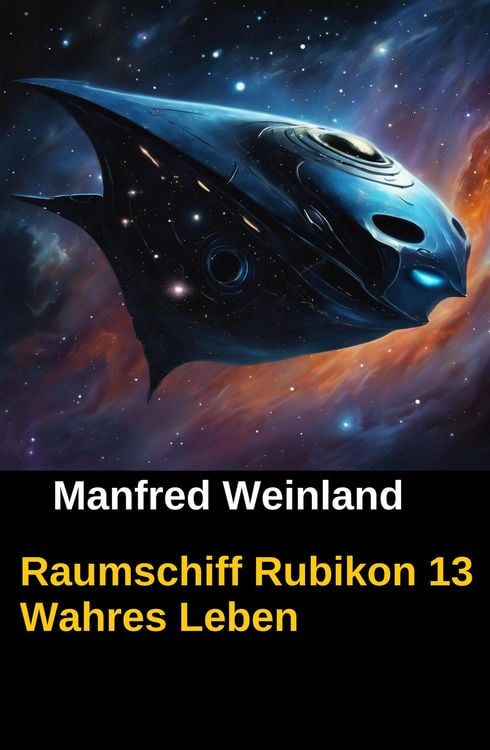 Produktbild: Raumschiff Rubikon 13 Wahres Leben