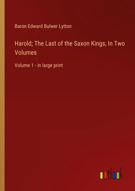 Produktbild: Harold; The Last of the Saxon Kings, In Two Volumes