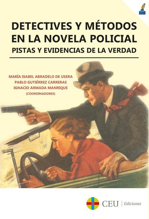 Produktbild: Detectives y m&eacute;todos en la novela policial : pistas y evidencias de la verdad