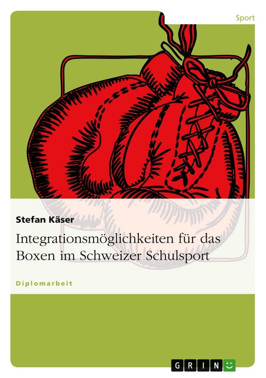 Produktbild: Integrationsm&ouml;glichkeiten f&uuml;r das Boxen im Schweizer Schulsport