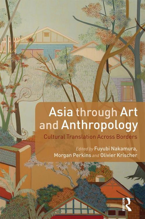 Produktbild: Asia Through Art and Anthropology