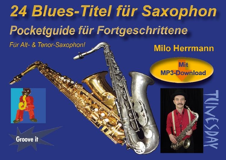 Produktbild: 24 Blues-Titel f&uuml;r Saxophon, f&uuml;r Alt-Saxophon & Tenor-Saxophon