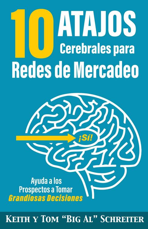 Produktbild: 10 Atajos Cerebrales para Redes de Mercadeo: Ayuda a los Prospectos a Tomar Grandiosas Decisiones