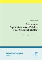 Produktbild: Elektroautos: Beginn eines neuen Zeitalters in der Automobilindustrie?
