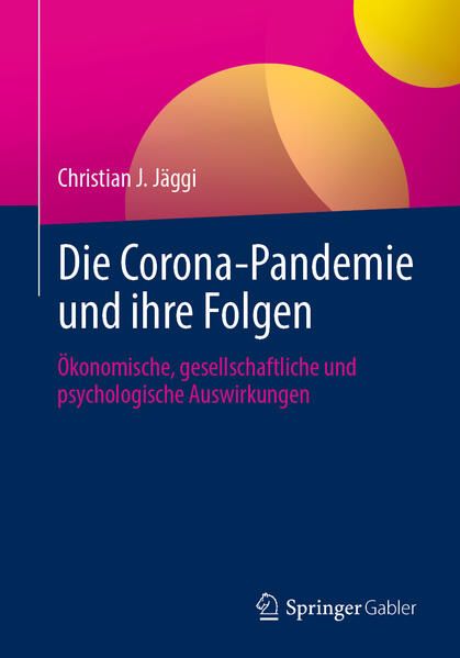 Produktbild: Die Corona-Pandemie und ihre Folgen