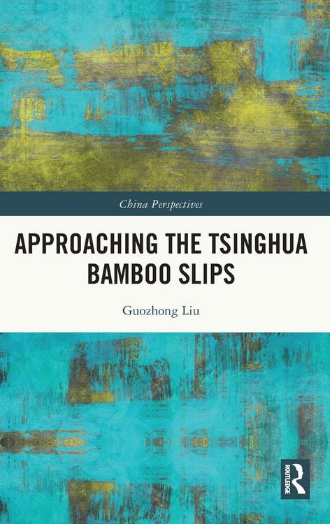 Produktbild: Approaching the Tsinghua Bamboo Slips