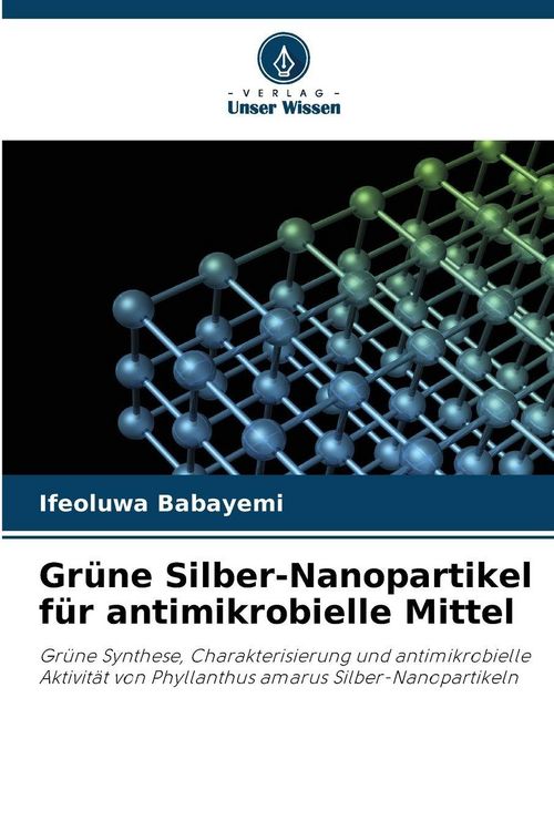 Produktbild: Gr&uuml;ne Silber-Nanopartikel f&uuml;r antimikrobielle Mittel