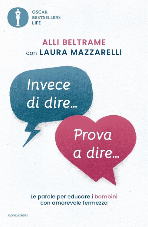 Produktbild: Invece di dire... Prova a dire... Le parole per educare i bambini con amorevole fermezza