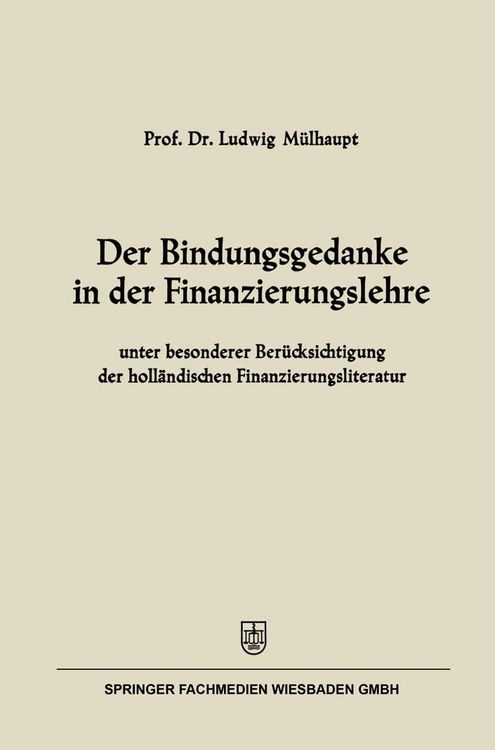 Produktbild: Der Bindungsgedanke in der Finanzierungslehre