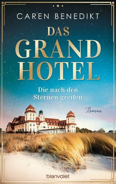 Produktbild: Das Grand Hotel - Die nach den Sternen greifen