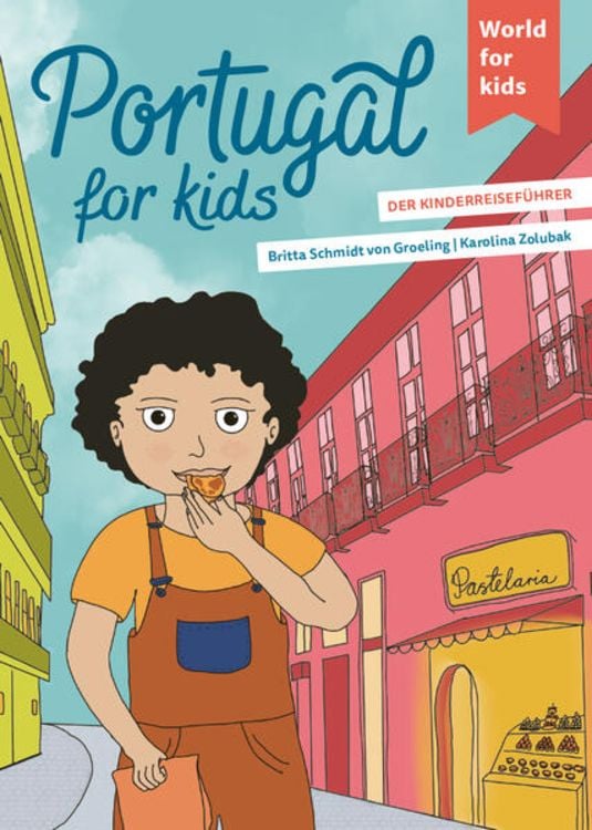 Bild vom Artikel Portugal for kids vom Autor Britta Schmidt Groeling