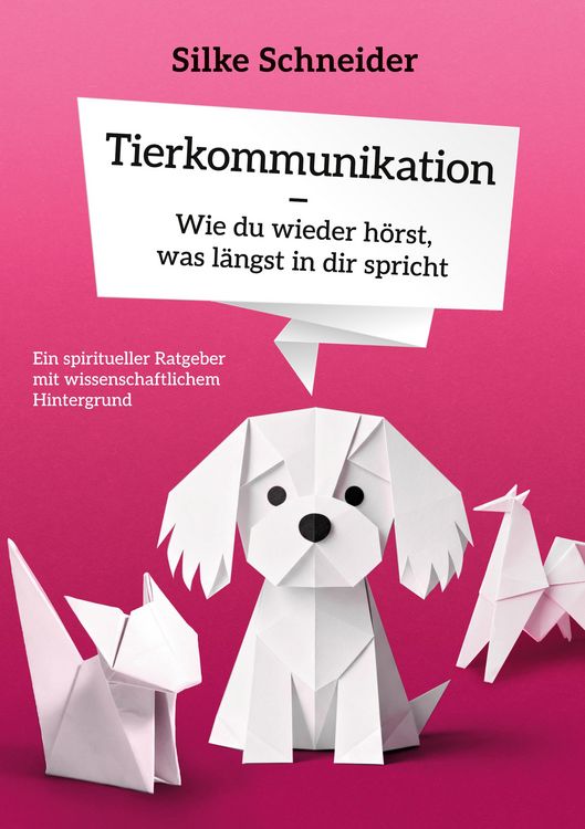 Produktbild: Tierkommunikation - Wie du wieder h&ouml;rst, was l&auml;ngst in dir spricht