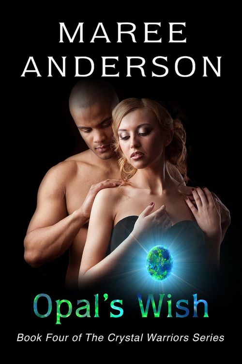Produktbild: Opal's Wish (The Crystal Warriors, #4)