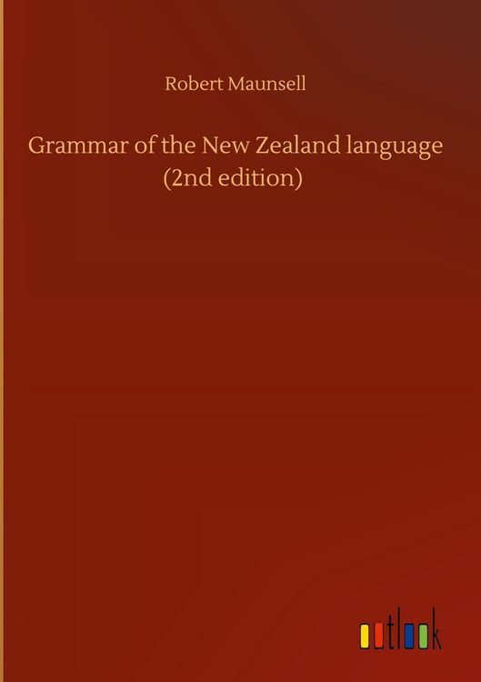 Produktbild: Grammar of the New Zealand language (2nd edition)