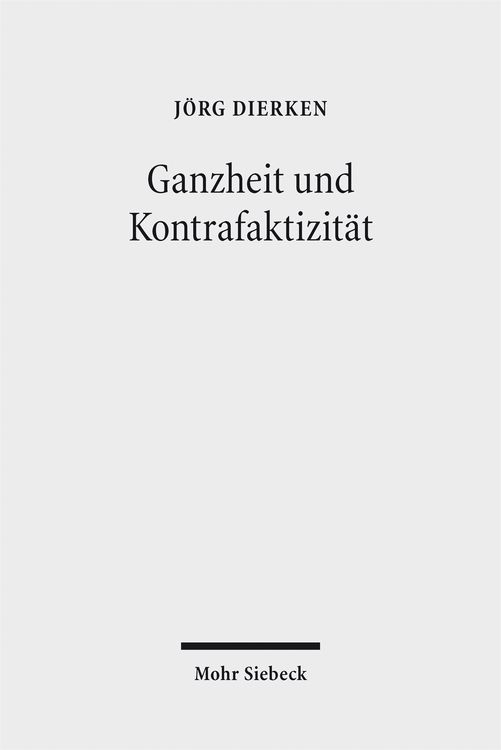 Produktbild: Ganzheit und Kontrafaktizit&auml;t