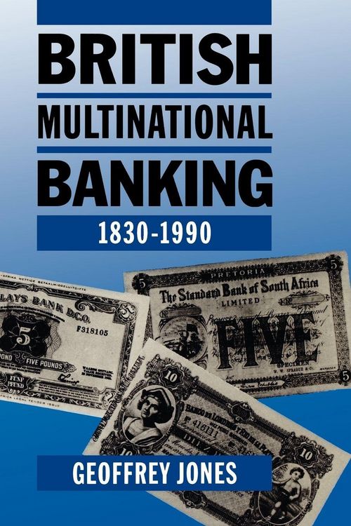 Produktbild: British Multinational Banking 1830-1990