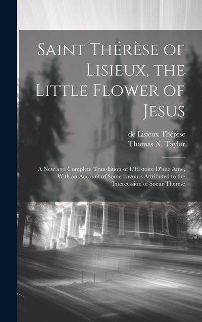 Produktbild: Saint Th&eacute;r&egrave;se of Lisieux, the Little Flower of Jesus