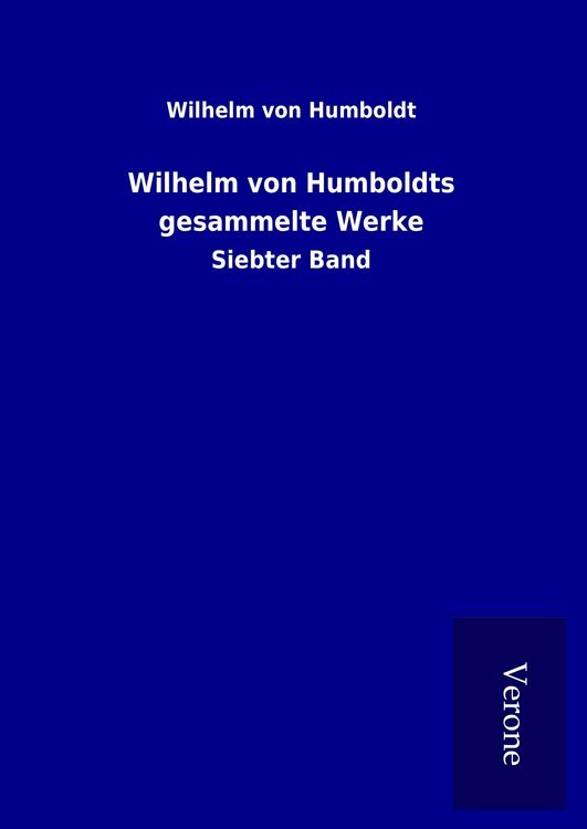 Produktbild: Wilhelm von Humboldts gesammelte Werke