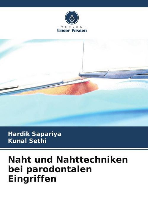 Produktbild: Naht und Nahttechniken bei parodontalen Eingriffen