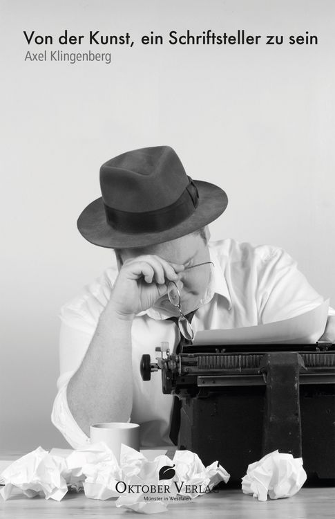 Produktbild: Von der Kunst, ein Schriftsteller zu sein