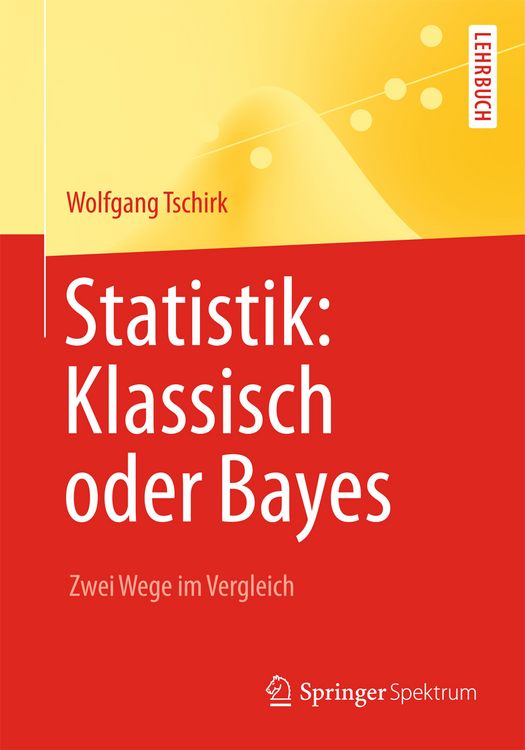 Produktbild: Statistik: Klassisch oder Bayes