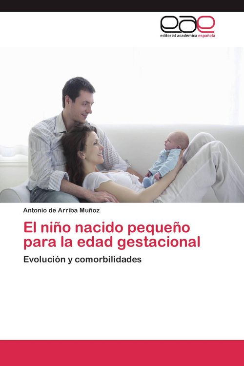 Produktbild: El ni&ntilde;o nacido peque&ntilde;o para la edad gestacional