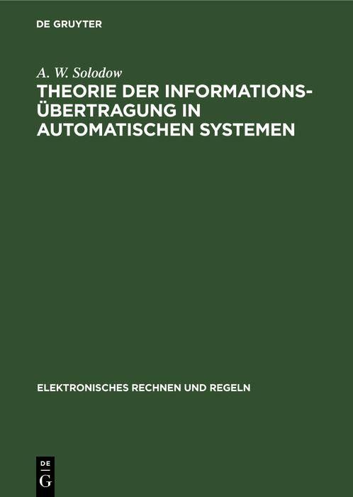 Produktbild: Theorie der Informations&uuml;bertragung in automatischen Systemen